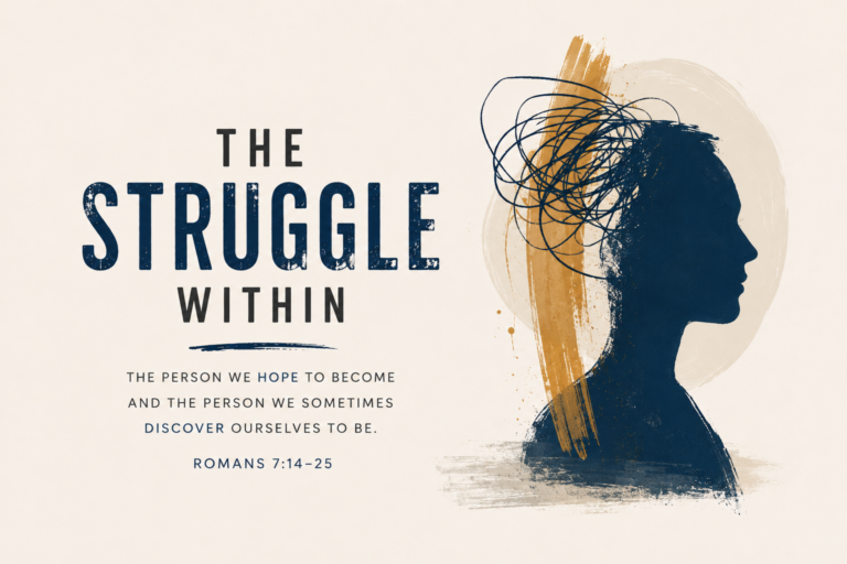 26 07 04 Image for Sermon - The Struggle Within